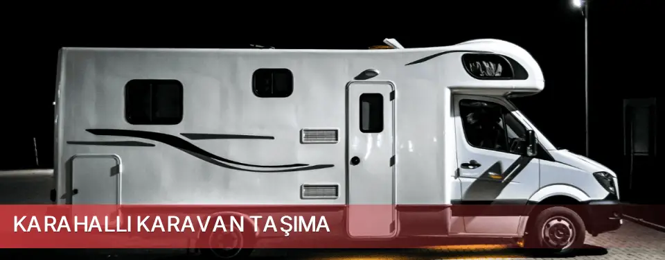 Karahallı İlçemi Karavan Taşıma